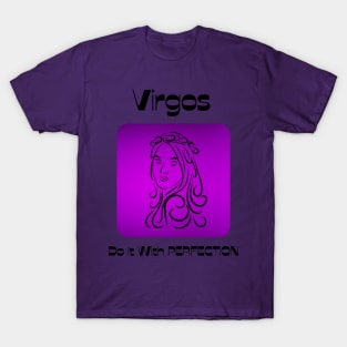 Virgos Do It With PERFECTION T-Shirt